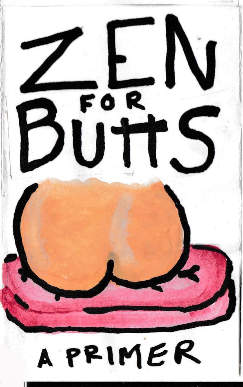 Zen for Butts: A Primer [image of a butt sitting on a red cushion]